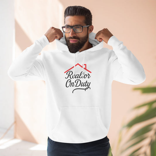 Realtor On Duty Hoodie — Real Estate Agent Pullover