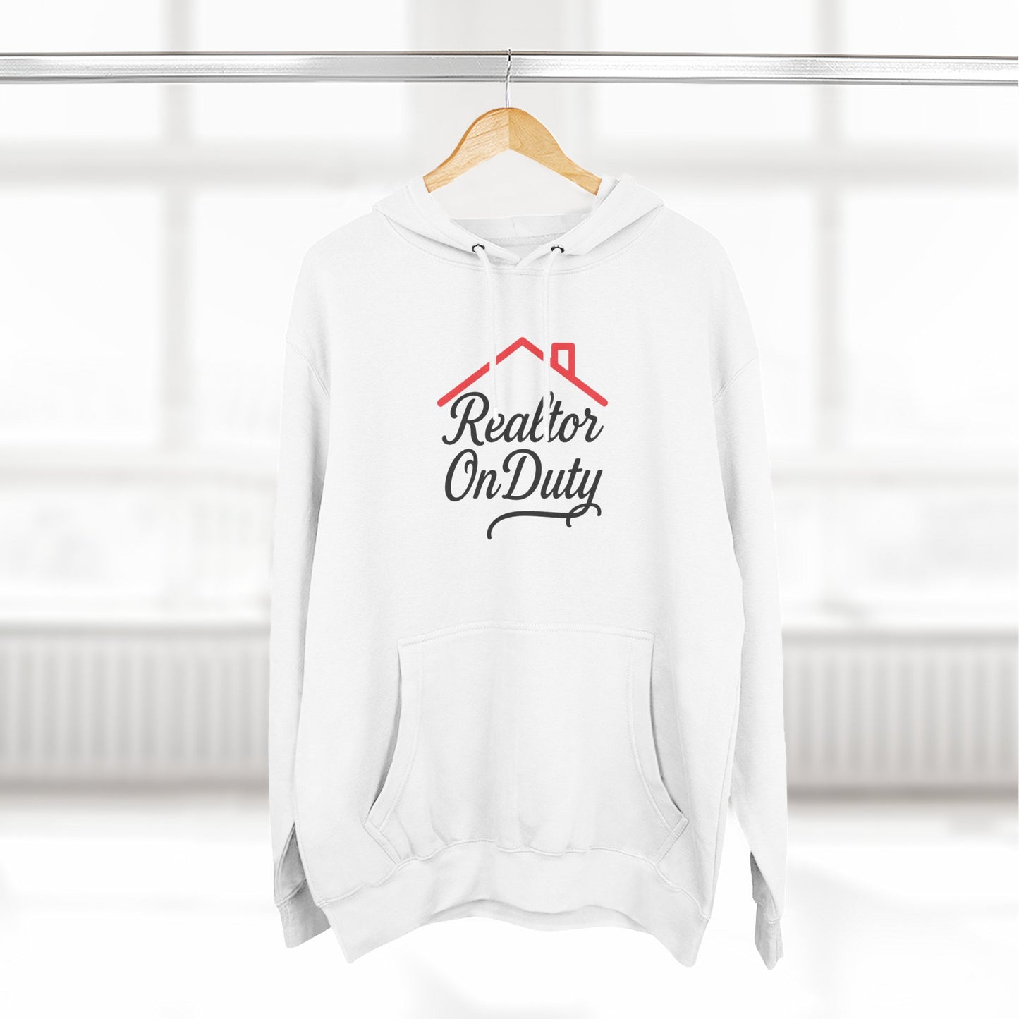 Realtor On Duty Hoodie — Real Estate Agent Pullover