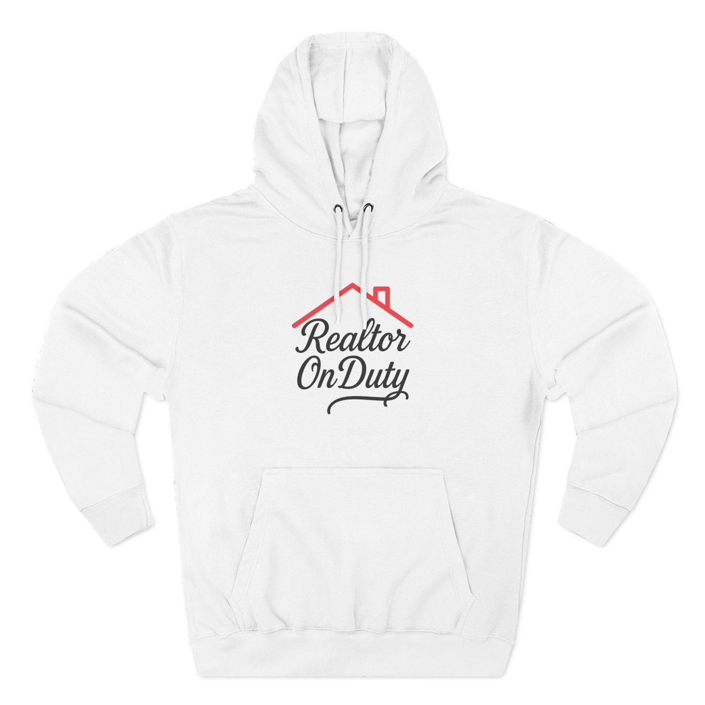 Realtor On Duty Hoodie — Real Estate Agent Pullover